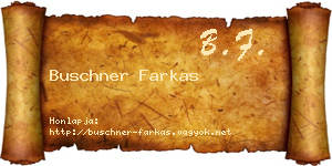 Buschner Farkas névjegykártya